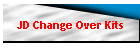JD Change Over Kits