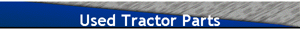 Used Tractor Parts